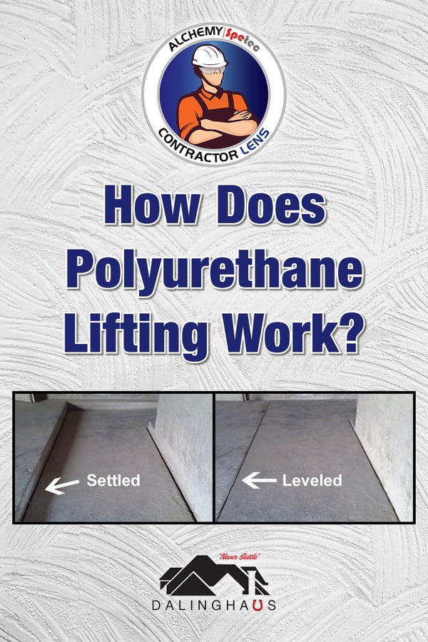 How Does Polyurethane Lifting Work?